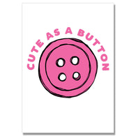 Pink Cute As A Button Card